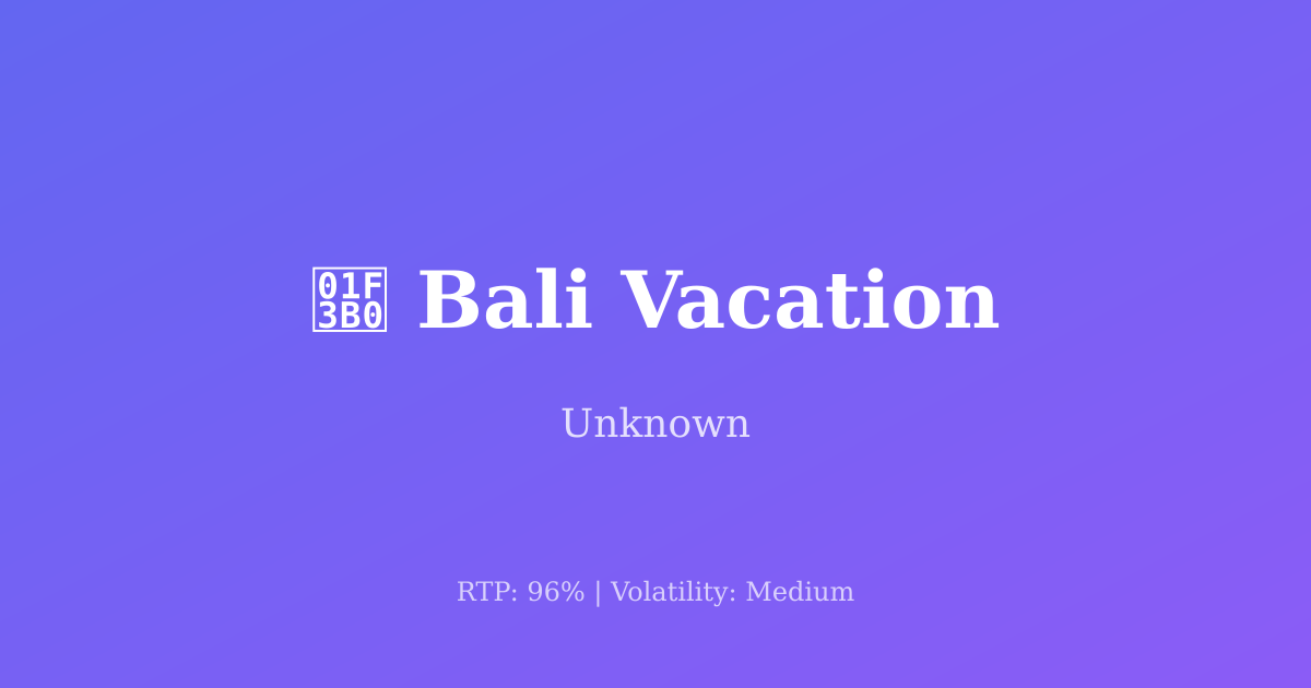 Bali Vacation